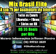 Mix Brasil elite - sua tv pela internet